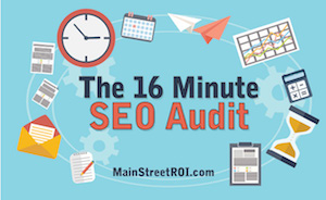 The 16-Minute SEO Audit The 16-Minute SEO Audit