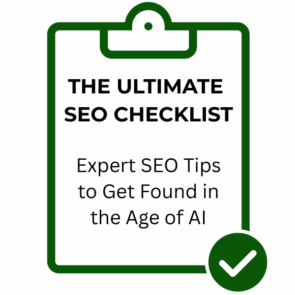 The Ultimate SEO Checklist. Expert SEO Tips to Get Found in the Age of AI.